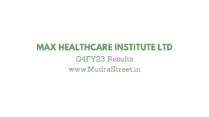 Max Healthcare Institute Ltd's Q4FY23 Results